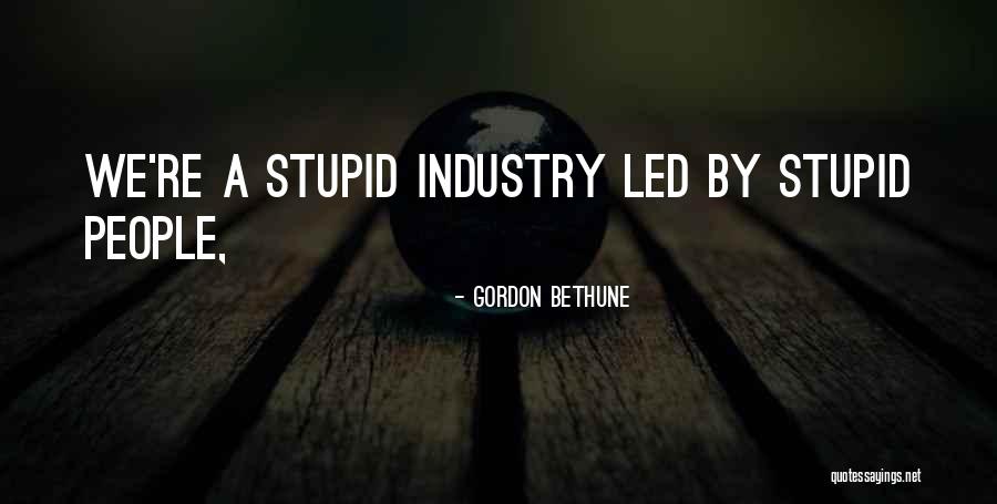 Gordon Bethune Quotes 1324092 Gordon Bethune Quotes 1324092