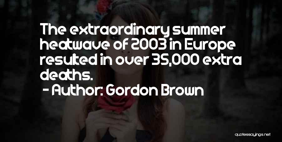 Gordon Brown Quotes 1473595