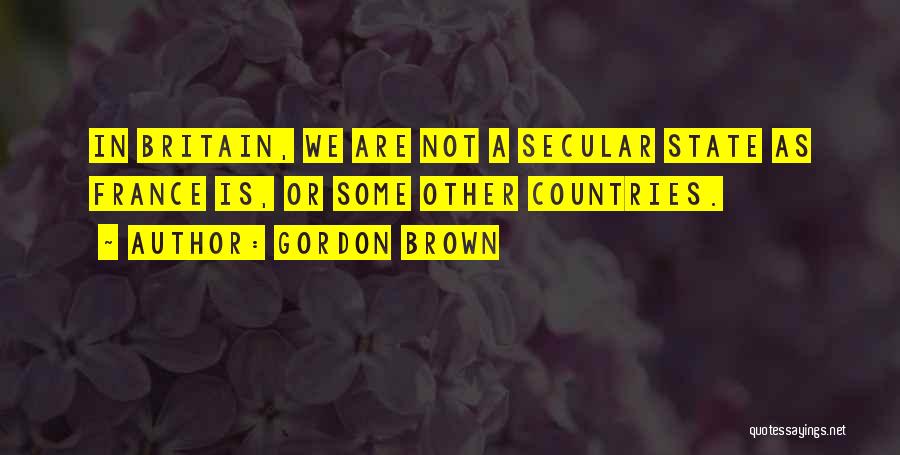 Gordon Brown Quotes 164514