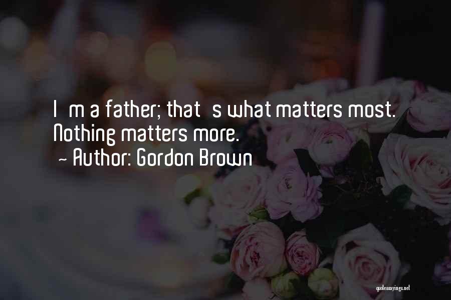 Gordon Brown Quotes 254167