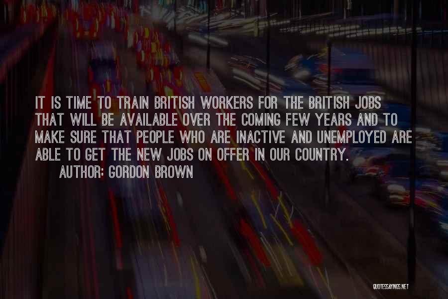 Gordon Brown Quotes 509947