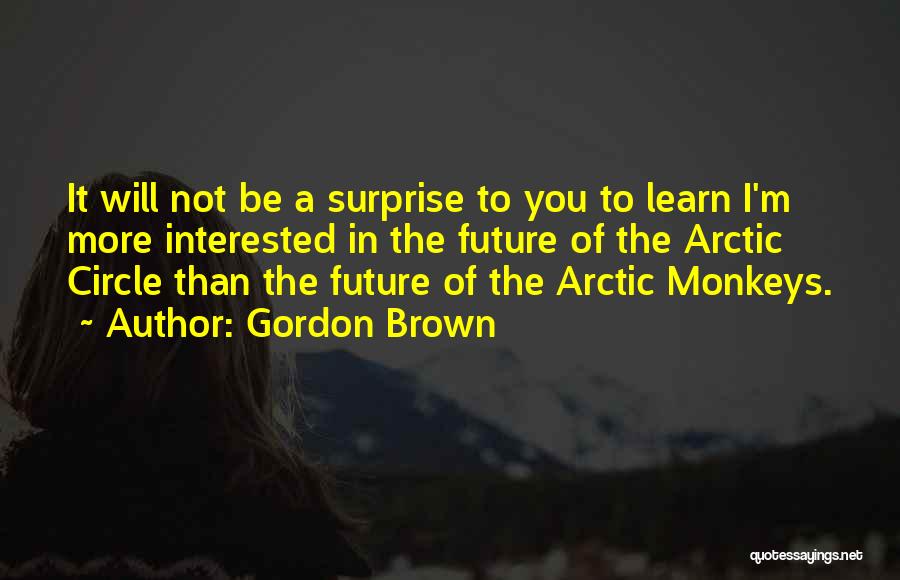 Gordon Brown Quotes 708344