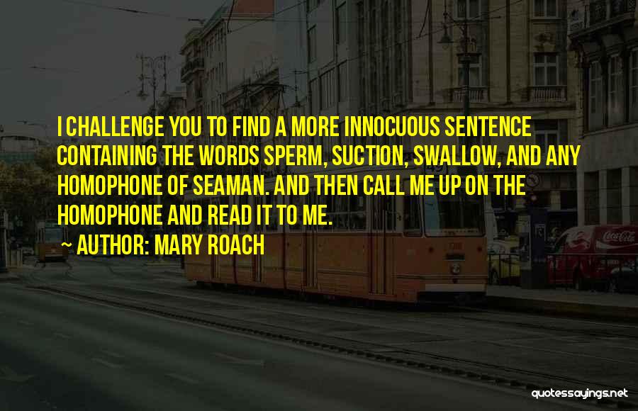 Gordon Bullit Quotes By Mary Roach