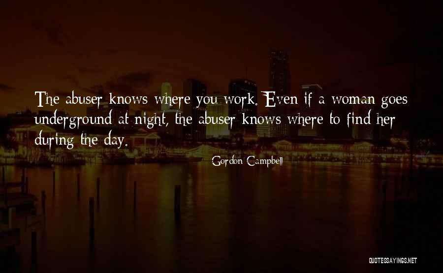 Gordon Campbell Quotes 1683687 Gordon Campbell Quotes 1683687