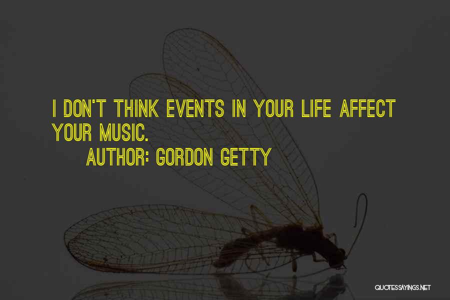 Gordon Getty Quotes 1282508