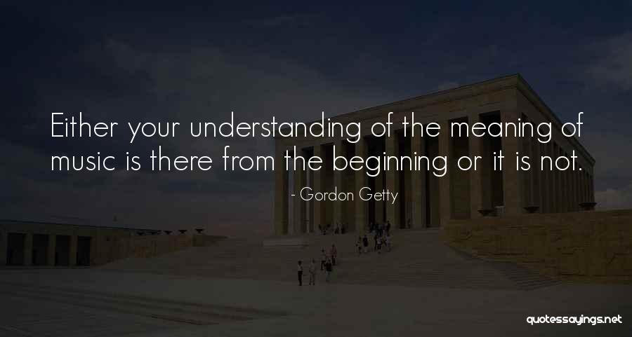 Gordon Getty Quotes 465211 Gordon Getty Quotes 465211