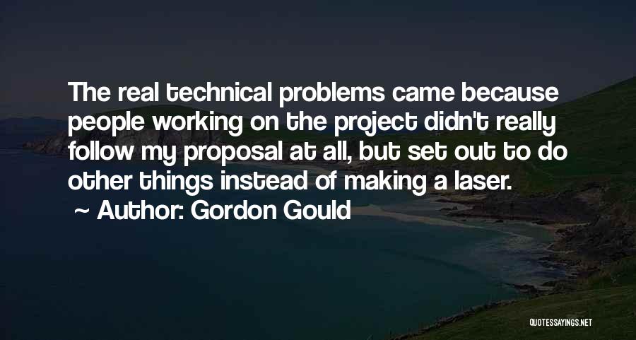 Gordon Gould Quotes 838588