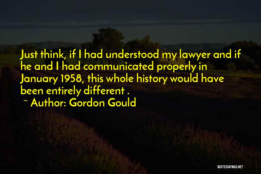 Gordon Gould Quotes 977941