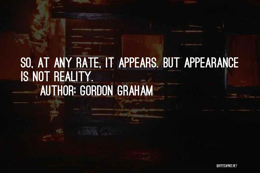 Gordon Graham Quotes 952423