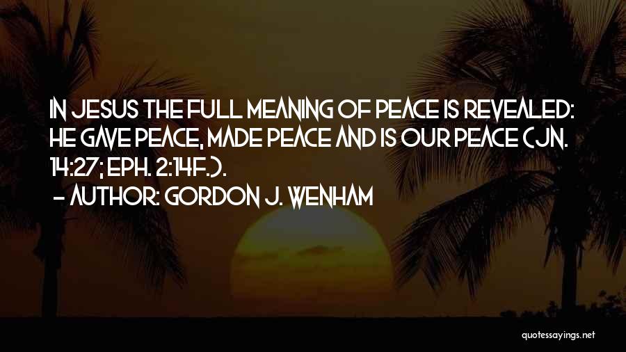 Gordon J. Wenham Quotes 1618898