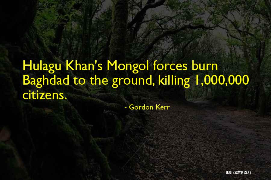 Gordon Kerr Quotes 1604605 Gordon Kerr Quotes 1604605