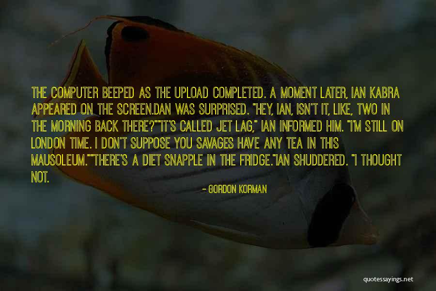 Gordon Korman Quotes 1022468 Gordon Korman Quotes 1022468