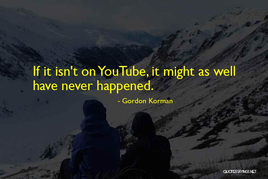 Gordon Korman Quotes 1485652 Gordon Korman Quotes 1485652