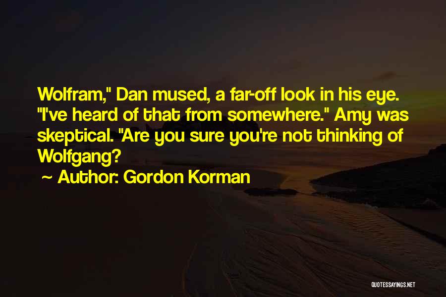 Gordon Korman Quotes 1538146