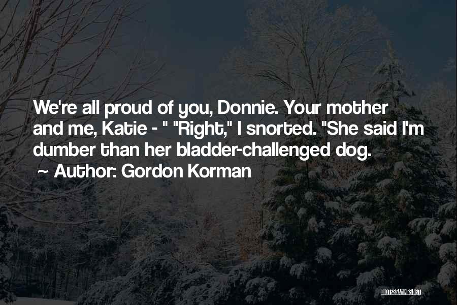 Gordon Korman Quotes 1743049