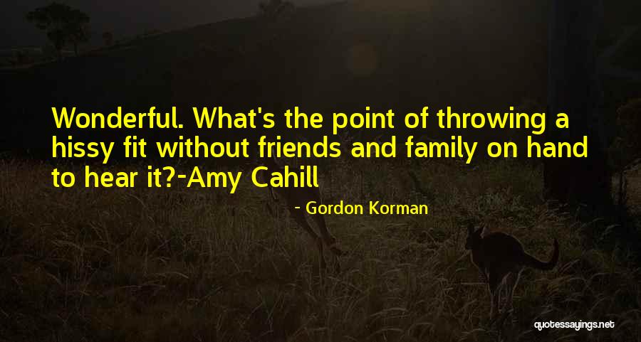 Gordon Korman Quotes 1913286 Gordon Korman Quotes 1913286