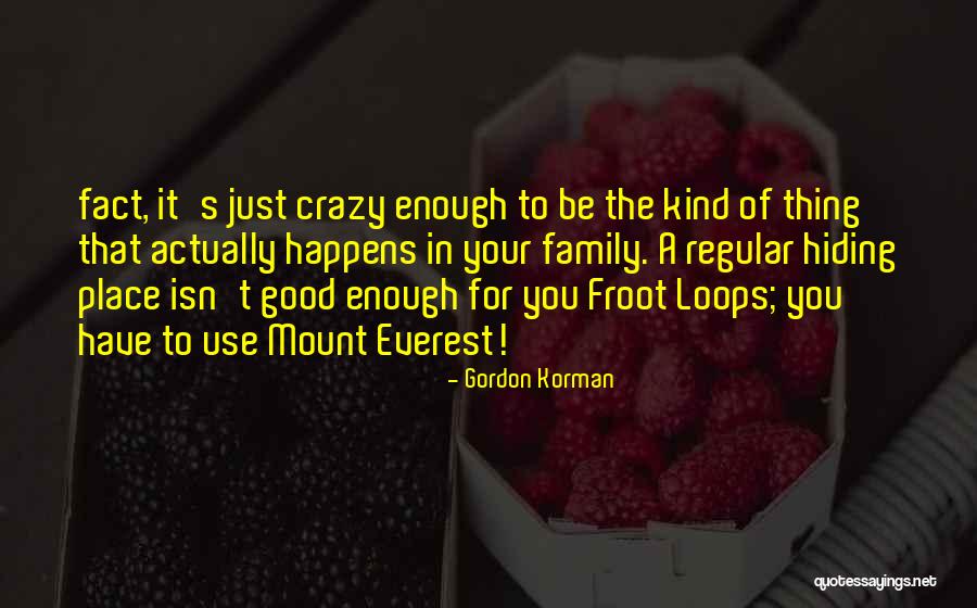 Gordon Korman Quotes 2035918