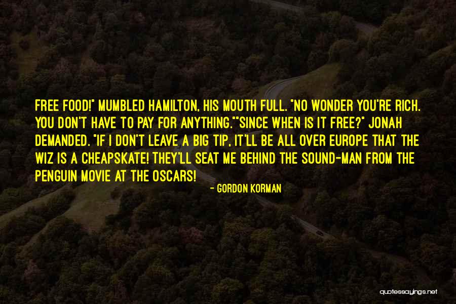 Gordon Korman Quotes 2049094 Gordon Korman Quotes 2049094