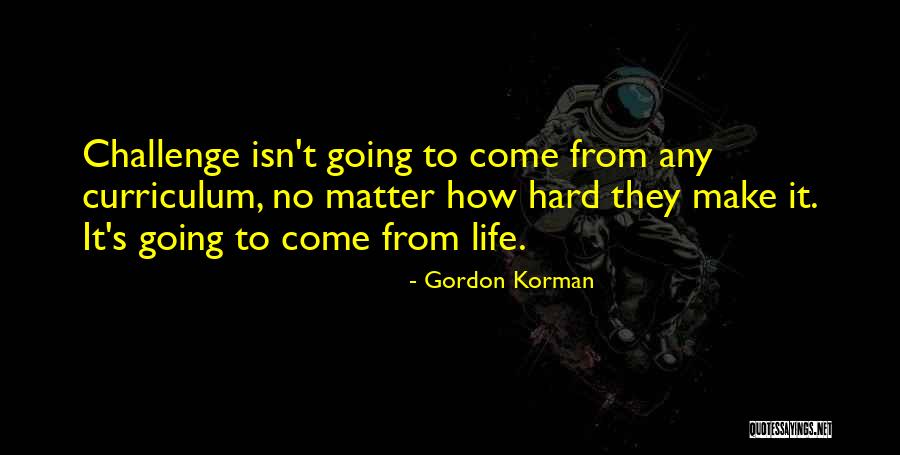 Gordon Korman Quotes 2165114