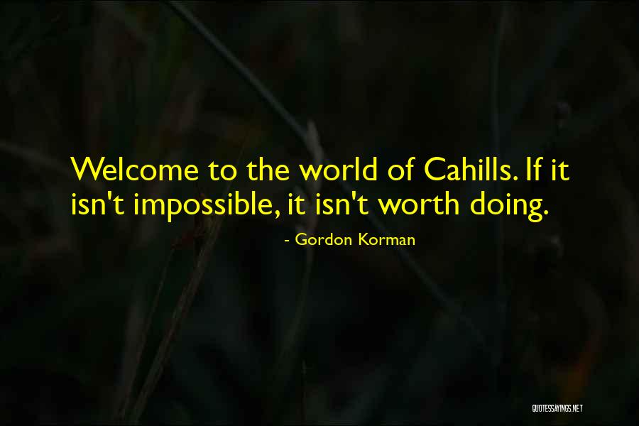 Gordon Korman Quotes 578034 Gordon Korman Quotes 578034