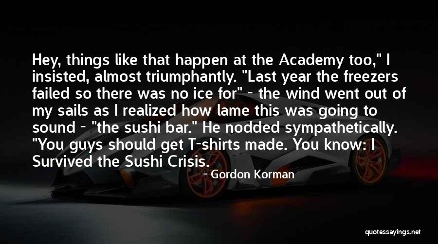 Gordon Korman Quotes 941147 Gordon Korman Quotes 941147
