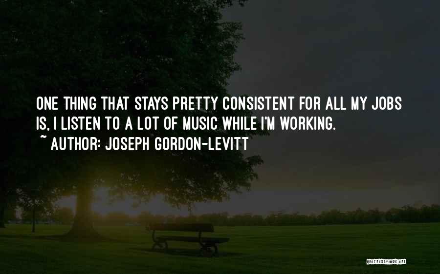 Gordon Levitt Quotes By Joseph Gordon-Levitt