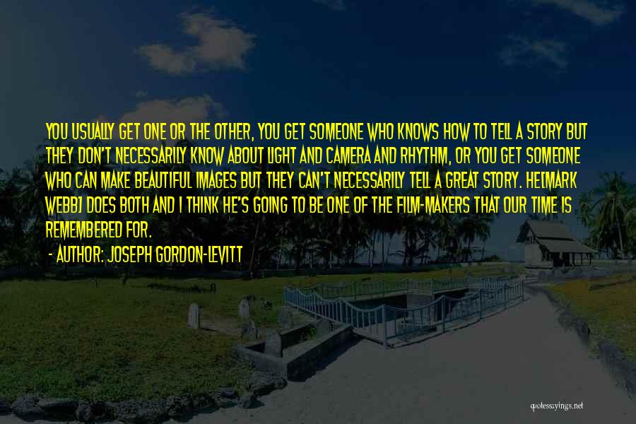 Gordon Levitt Quotes By Joseph Gordon-Levitt