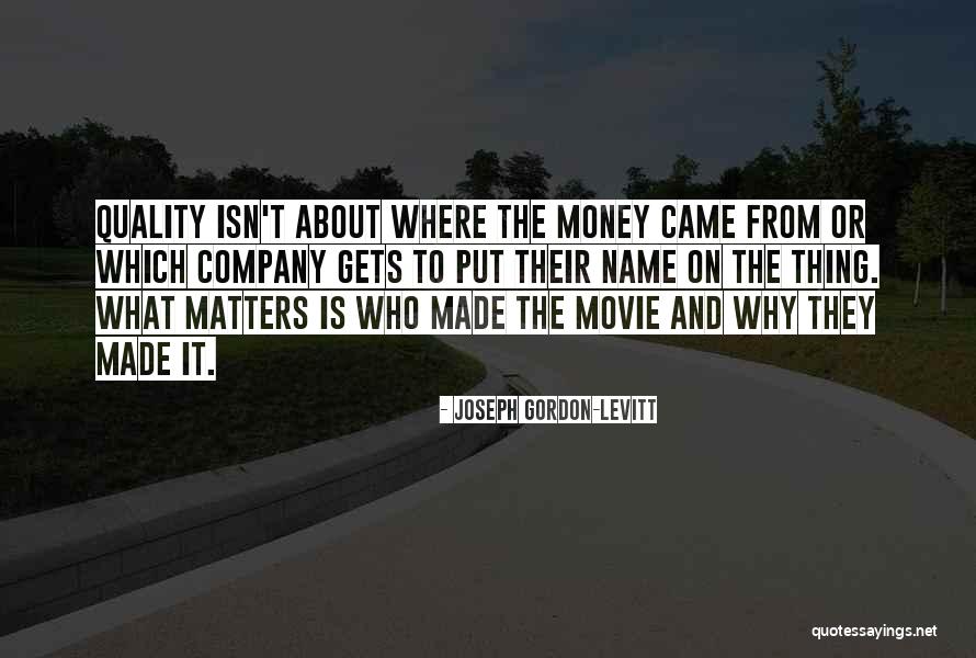 Gordon Levitt Quotes By Joseph Gordon-Levitt