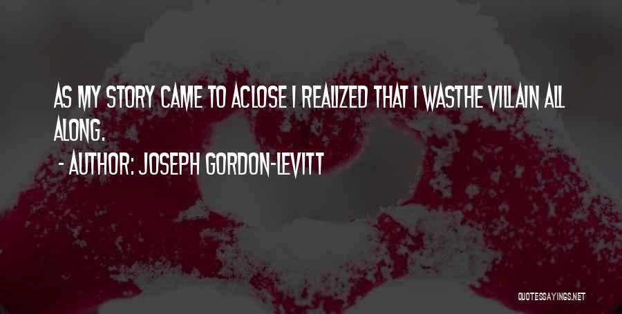 Gordon Levitt Quotes By Joseph Gordon-Levitt