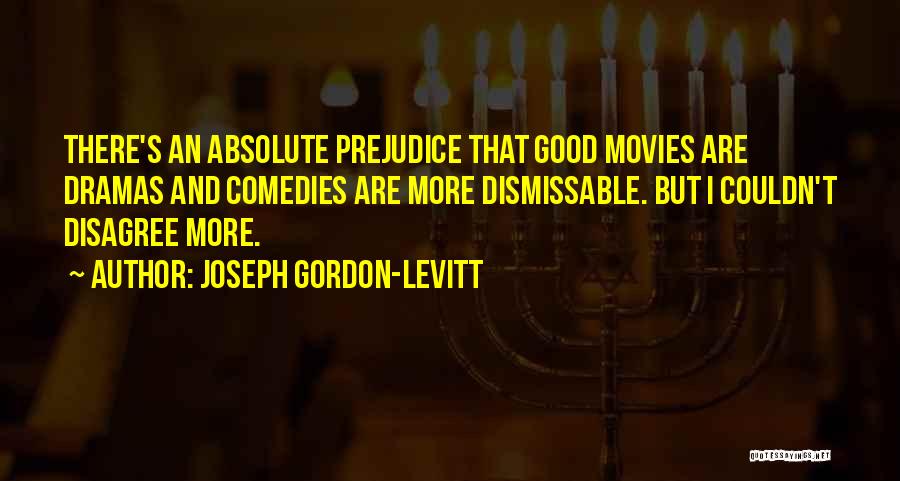 Gordon Levitt Quotes By Joseph Gordon-Levitt