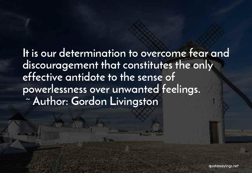 Gordon Livingston Quotes 1035352