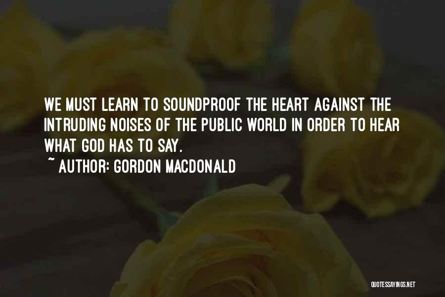 Gordon MacDonald Quotes 1825311