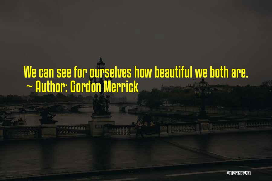 Gordon Merrick Quotes 1014232