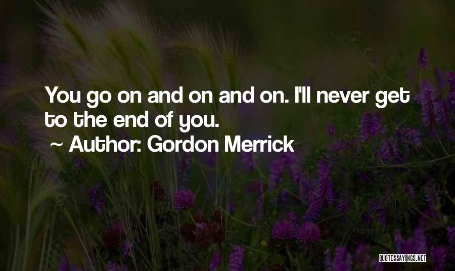 Gordon Merrick Quotes 1676537