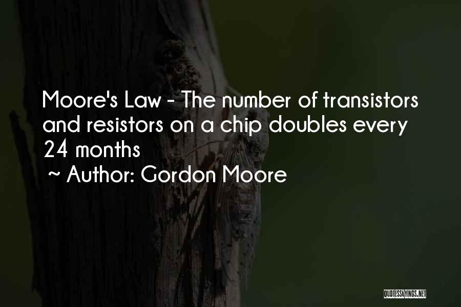 Gordon Moore Quotes 959964