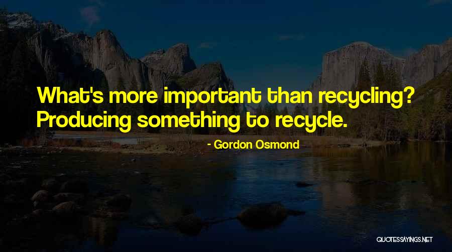 Gordon Osmond Quotes 335736