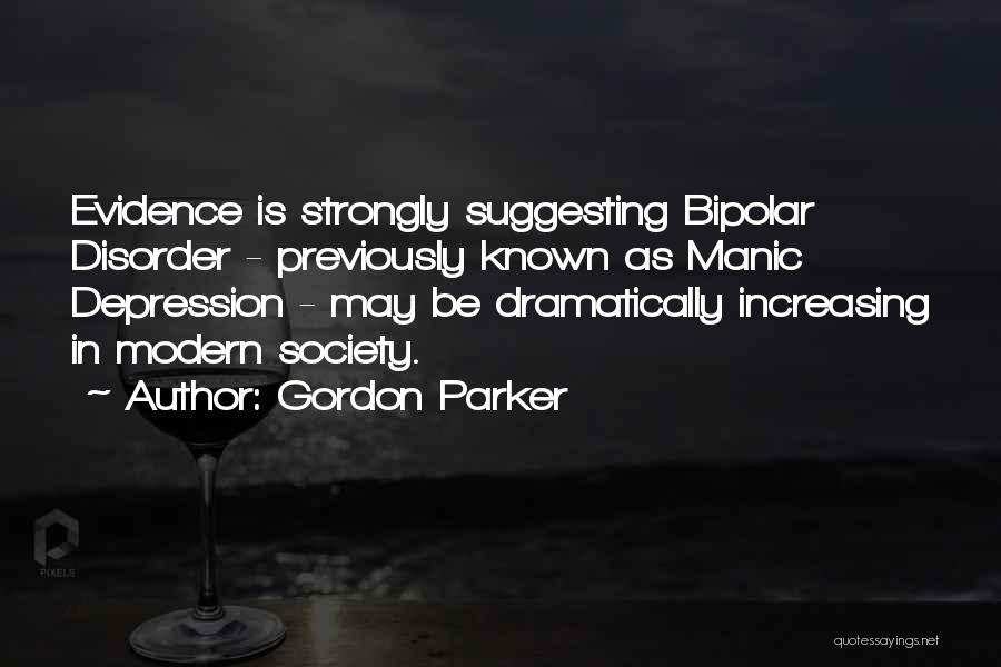 Gordon Parker Quotes 2239861