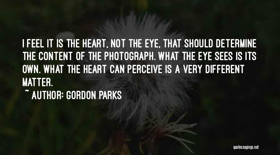 Gordon Parks Quotes 1126698