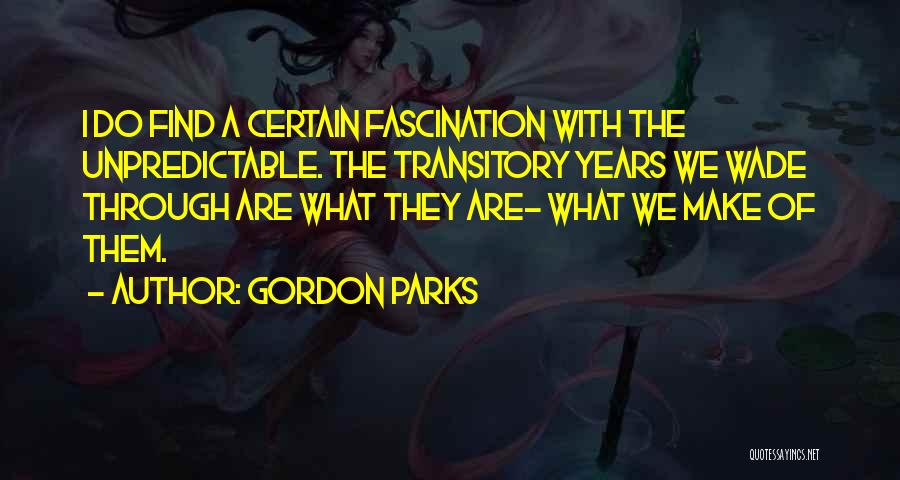 Gordon Parks Quotes 1336629