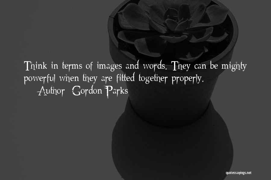 Gordon Parks Quotes 580226