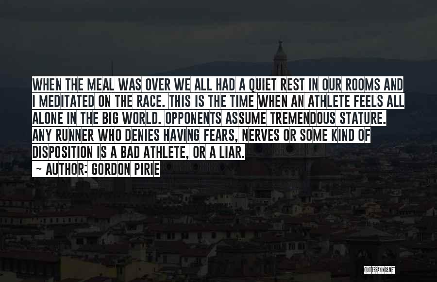 Gordon Pirie Quotes 1804503