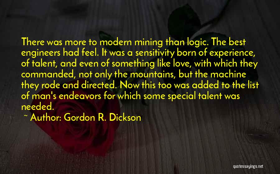 Gordon R. Dickson Quotes 1403725