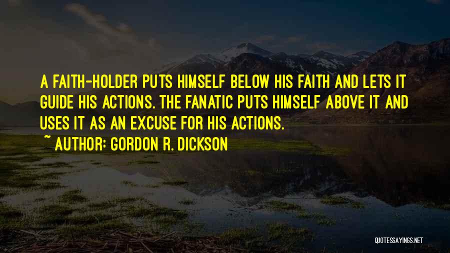 Gordon R. Dickson Quotes 1707605