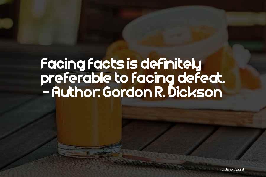 Gordon R. Dickson Quotes 2114164