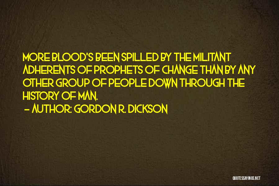 Gordon R. Dickson Quotes 229825