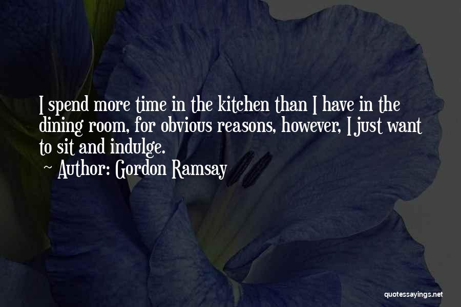 Gordon Ramsay Quotes 1514222