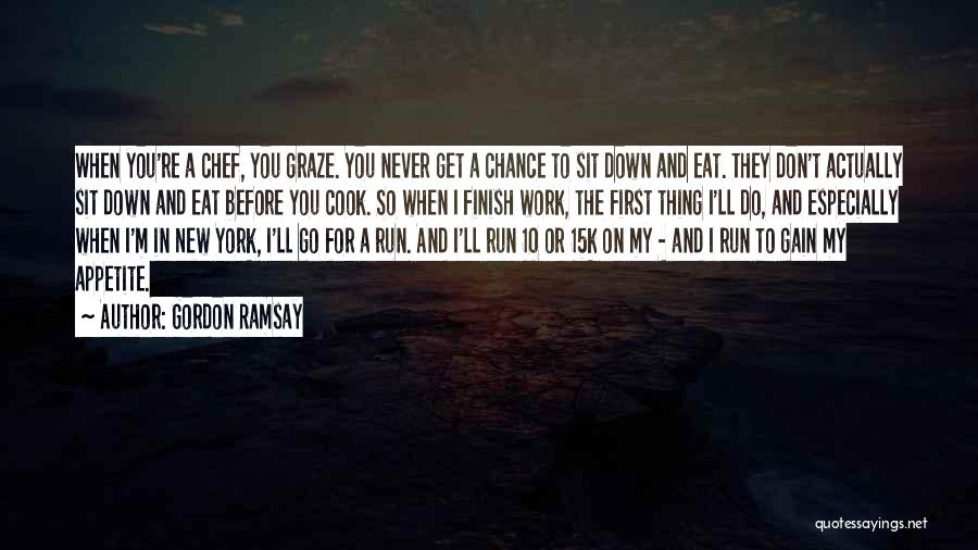 Gordon Ramsay Quotes 1660802