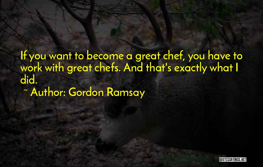 Gordon Ramsay Quotes 1673977