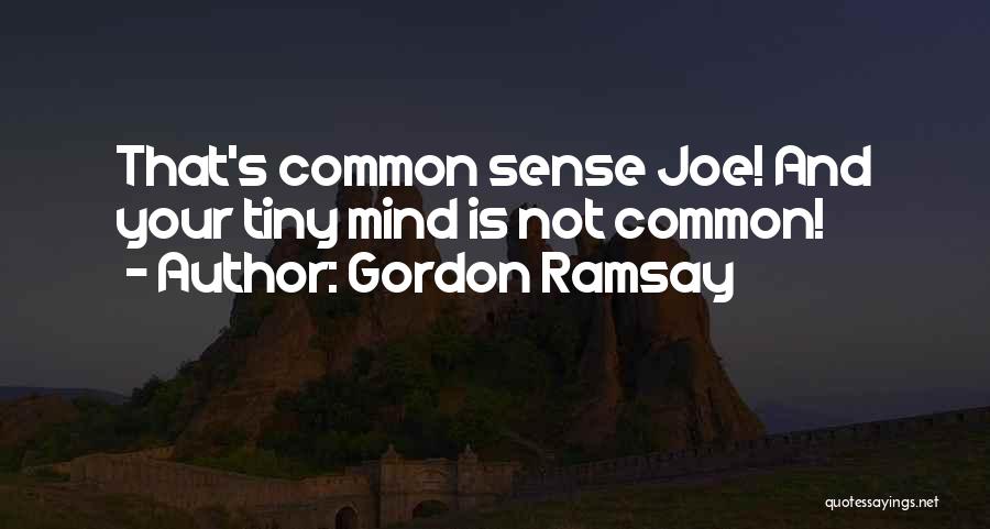 Gordon Ramsay Quotes 2236650