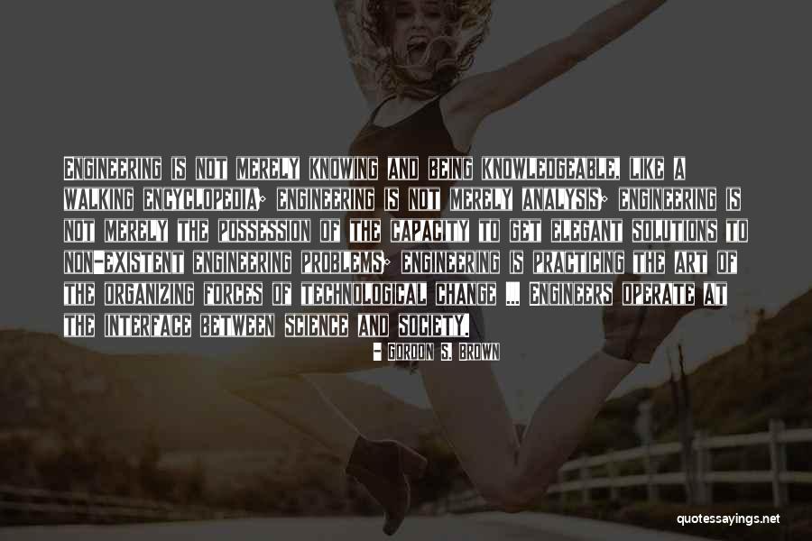 Gordon S. Brown Quotes 1013220 Gordon S. Brown Quotes 1013220